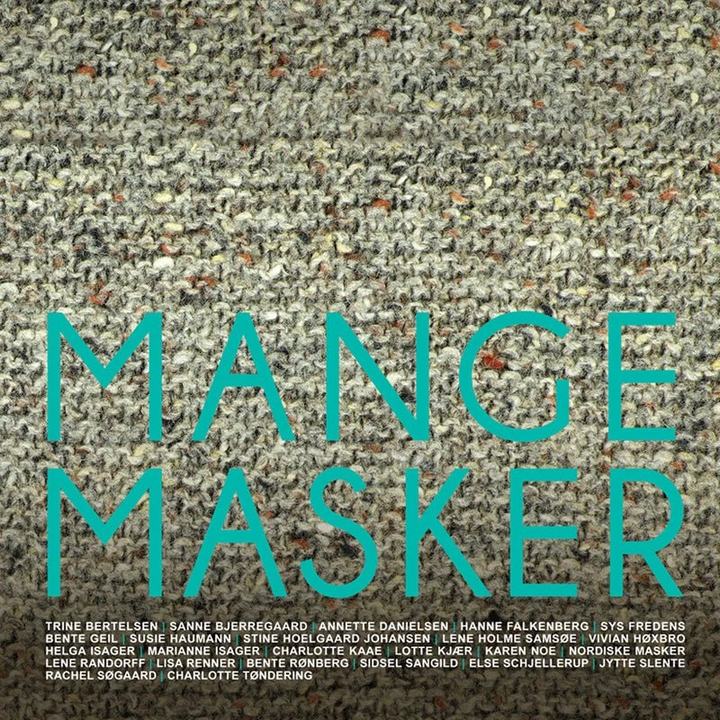 Mange Masker - Strikkebog med 24 danske designere