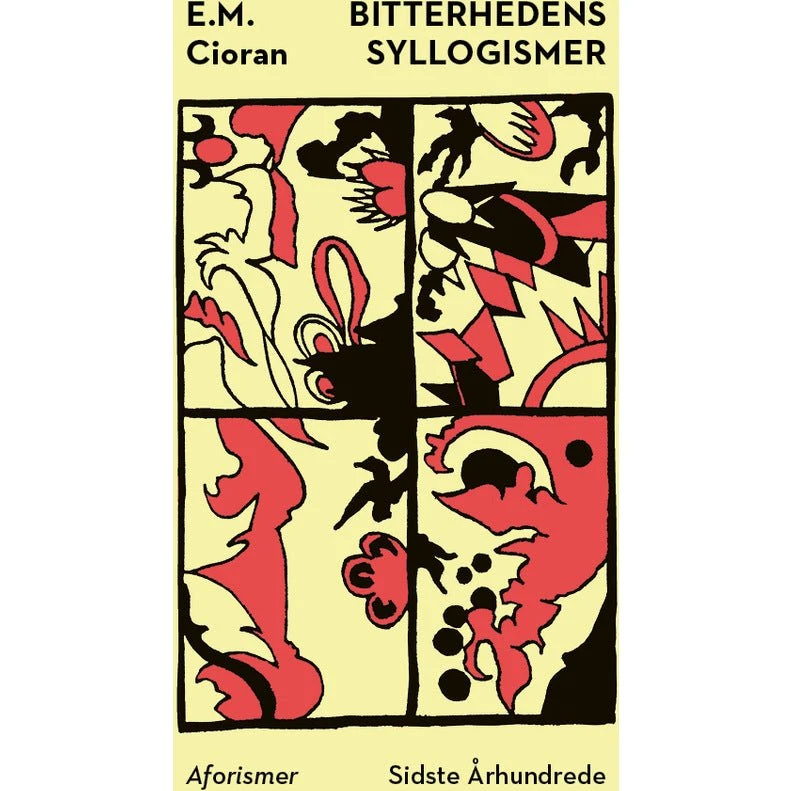 Bitterhedens syllogismer - E.M. Cioran