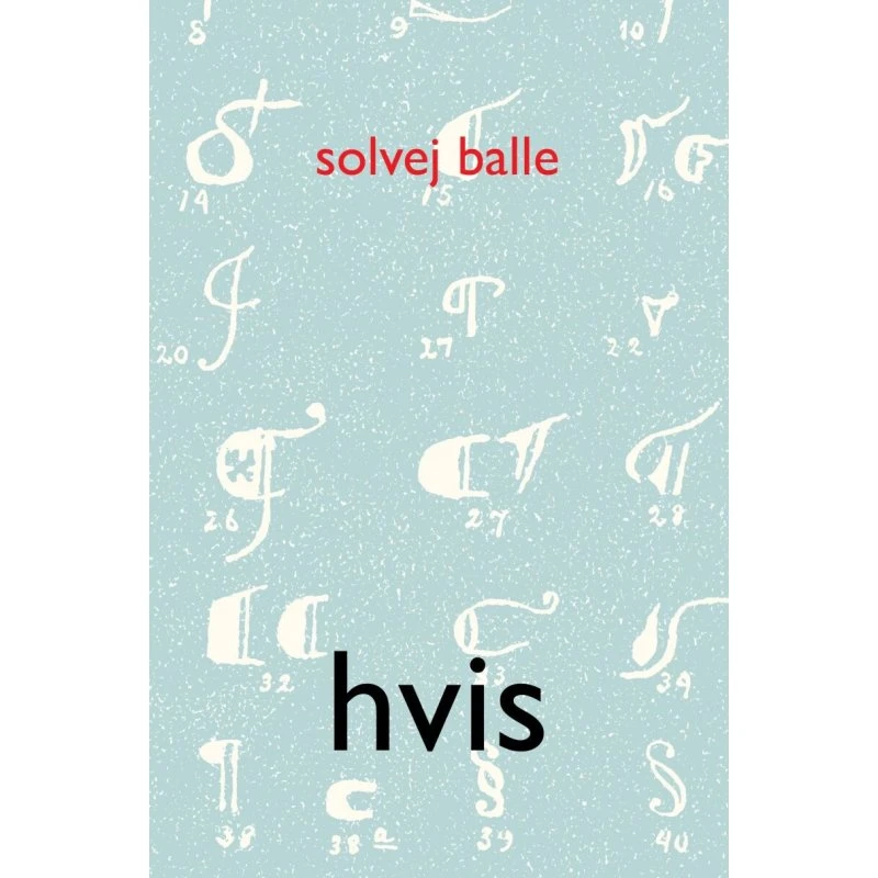 Hvis - Solvej Balle - Bog - Pelagraf