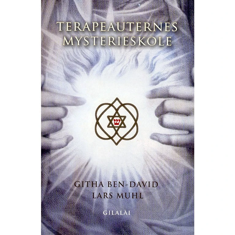 Terapeuternes Mysterieskole - Lars Muhl & Githa Ben-David