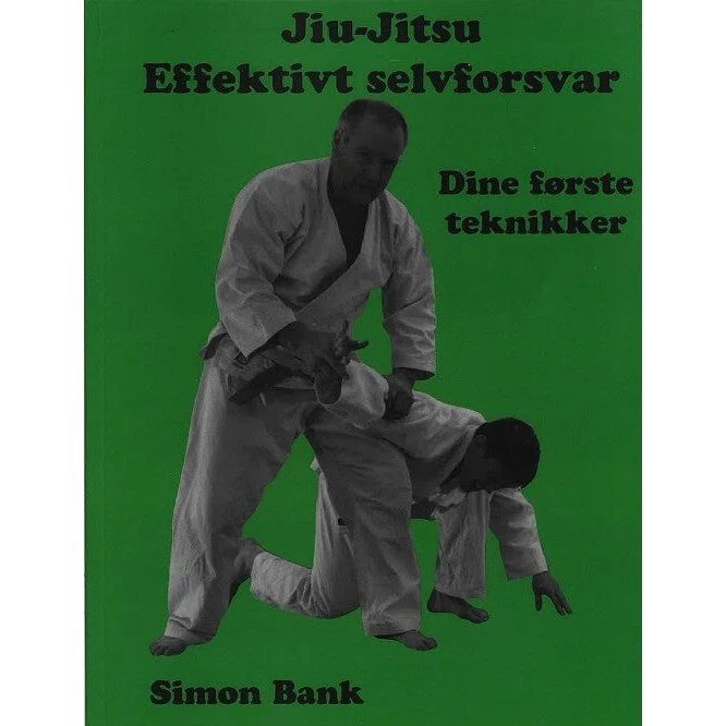 Jiu-Jitsu Effektivt selvforsvar af Simon Bank