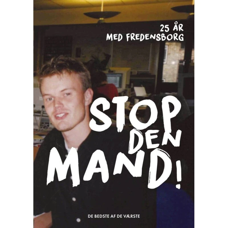 Stop den mand! - René Fredensborg