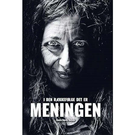 Bente Hørby Boisen: I den rækkefølge det er meningen - Bog