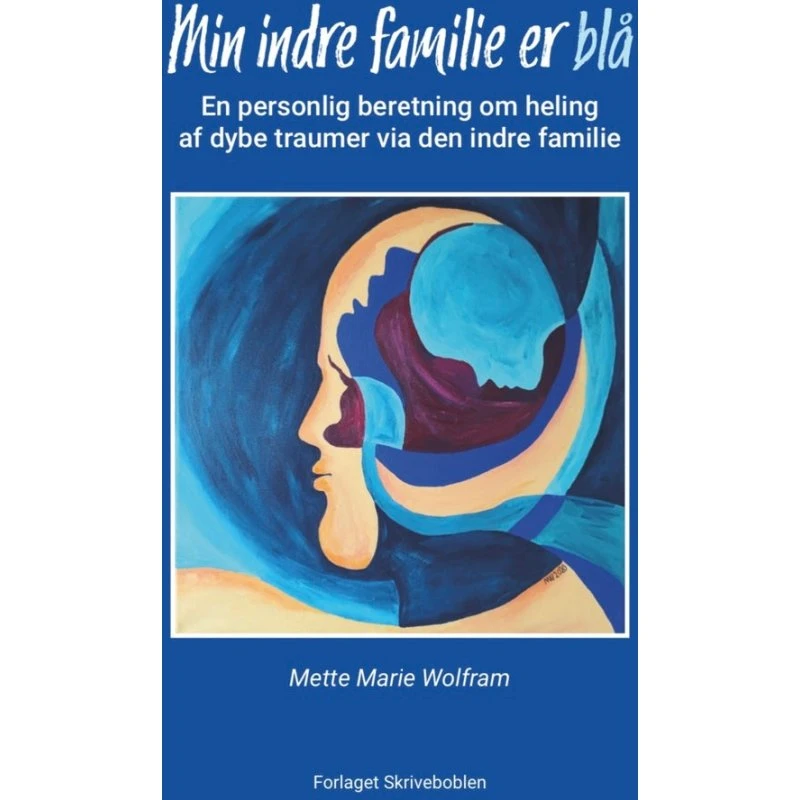 Min indre familie er blå - Mette Marie Wolfram - Bog