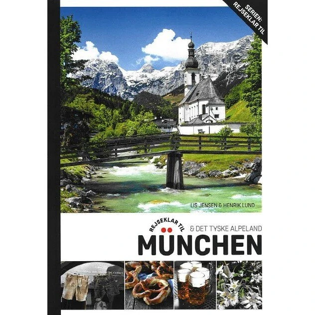 Rejseklar til München & Det tyske Alpeland - Lis Jensen & Henrik Lund