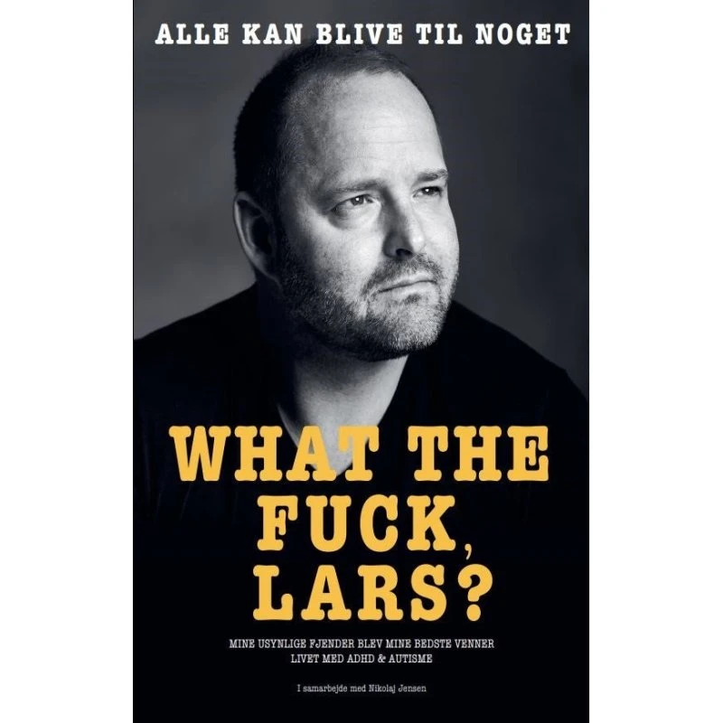 What The Fuck Lars? - Lars Rasmussen - Bog