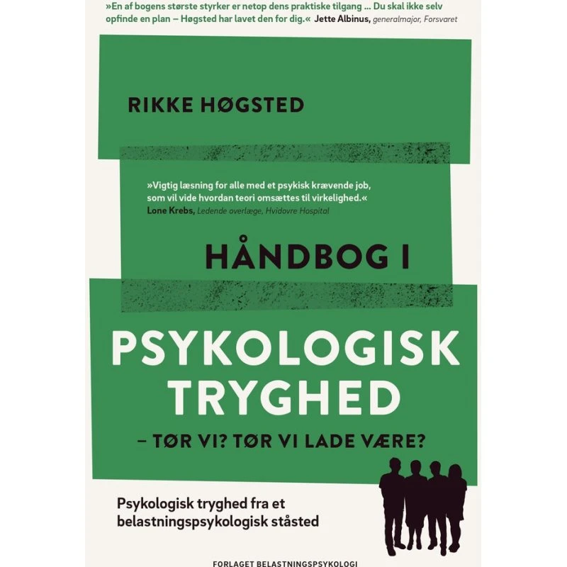 Håndbog i Psykologisk Tryghed - Rikke Høgsted