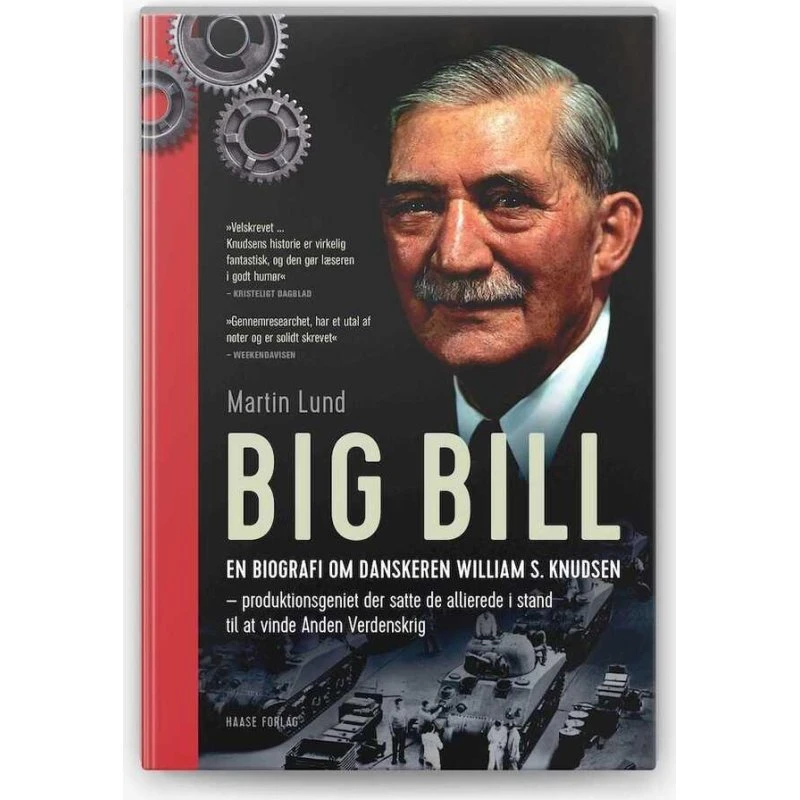 Big Bill - Biografi om William S. Knudsen af Martin Lund