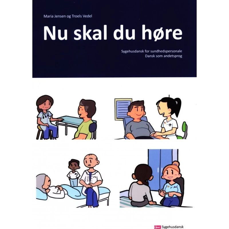 Nu Skal Du Høre - Maria Jensen - Sygehusdansk