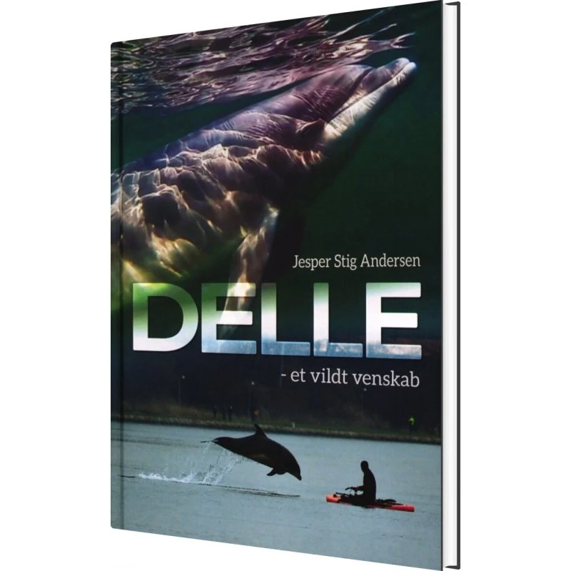 Delle - Et Vildt Venskab af Jesper Stig Andersen