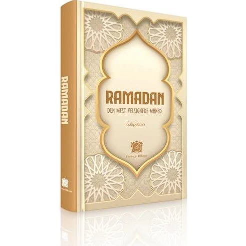 Ramadan: Den mest velsignede måned - Galip Kiran