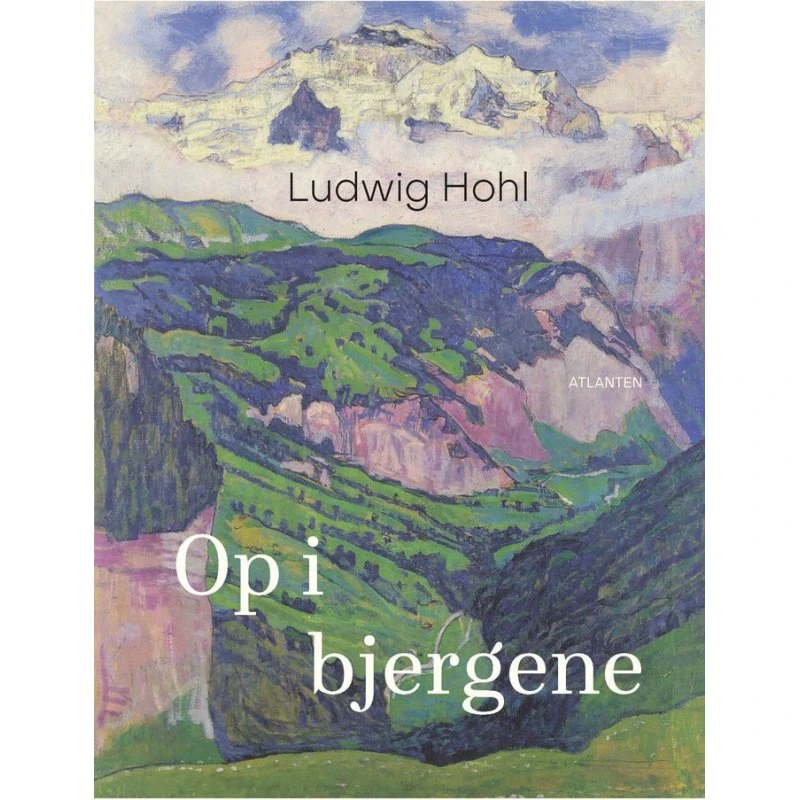 Op i bjergene - Ludwig Hohl - Bog