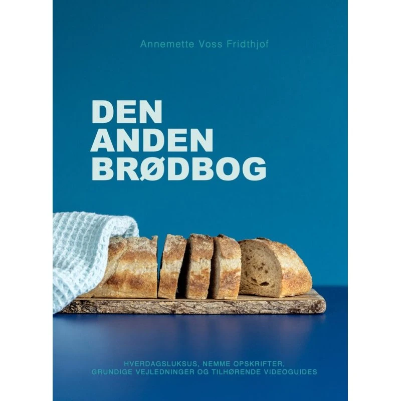 Den anden brødbog - Annemette Voss Fridthjof