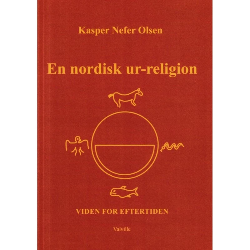 En nordisk ur-religion - Kasper Nefer Olsen