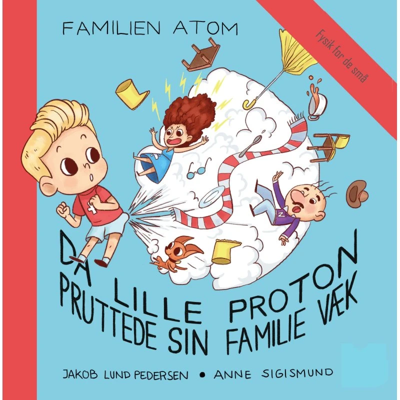Familien Atom - Jakob Lund Pedersen - Børnebog