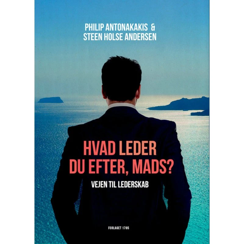 Hvad leder du efter, Mads? - Steen Holse Andersen & Philip Antonakakis