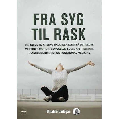 Fra syg til rask - Umahro Cadogan - Bog