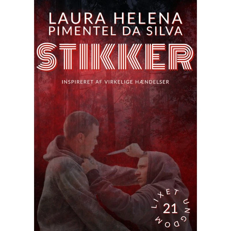 Stikker - Laura Helena Pimentel da Silva - Bog