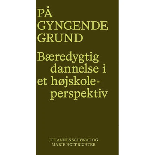 På gyngende grund - Marie Holt Richter - Bog