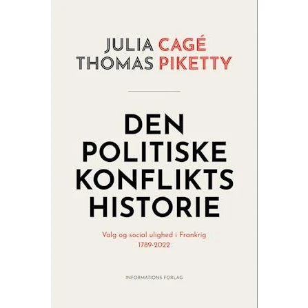 Den politiske konflikts historie - Thomas Piketty & Julia Cagé