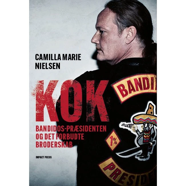 Kok af Camilla Nielsen - Biografi om en rockepræsident