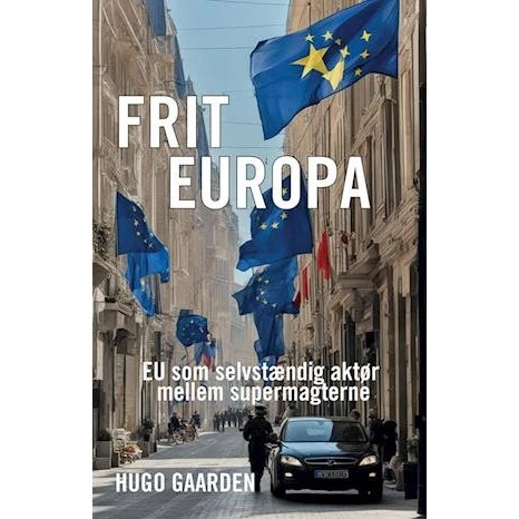 Frit Europa af Hugo Gaarden - Bog