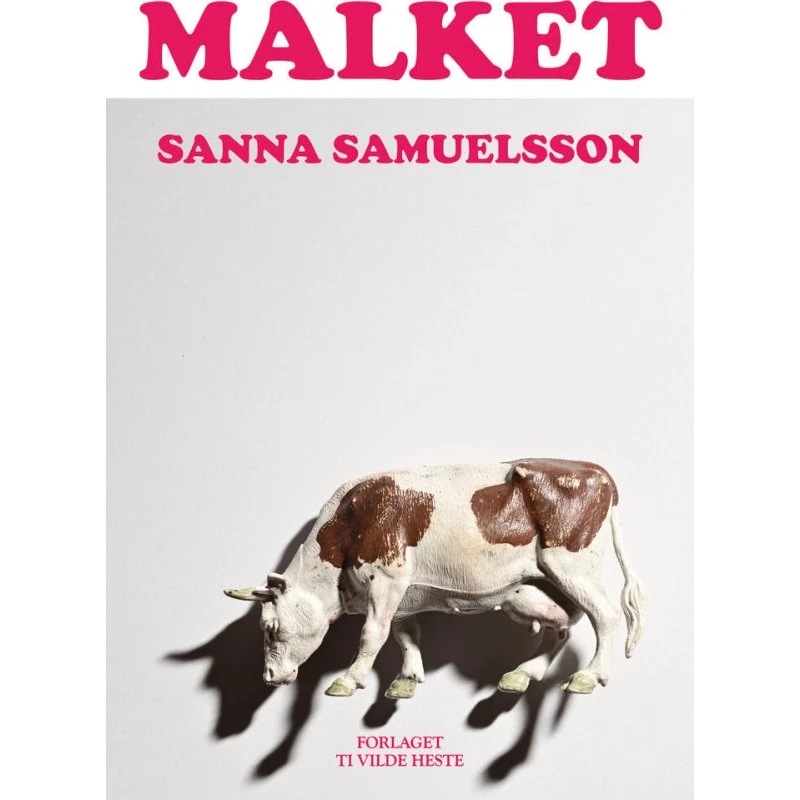 Malket af Sanna Samuelsson - Bog