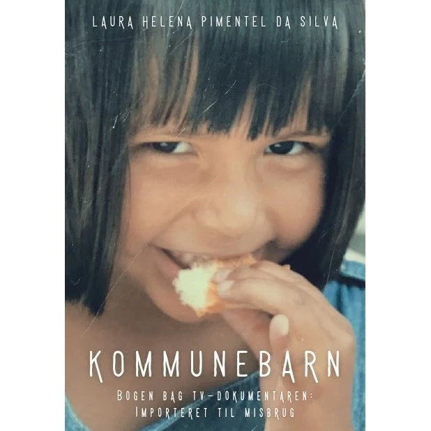 Kommunebarn - Laura Helena Pimentel da Silva (Bog)