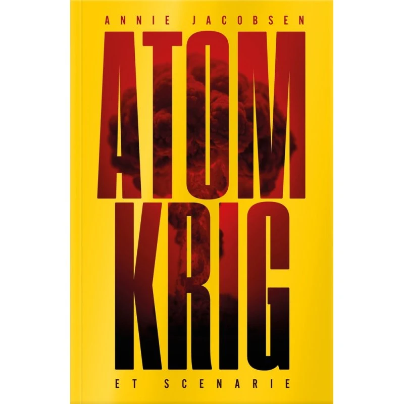 Atomkrig af Annie Jacobsen