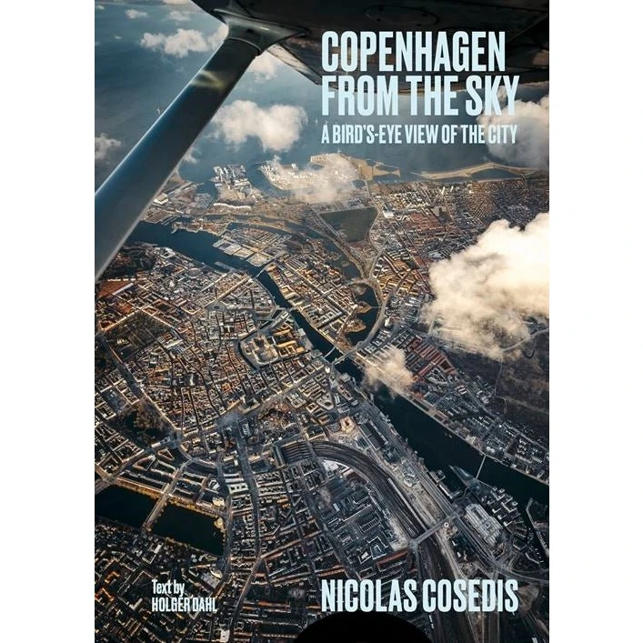 Copenhagen From the Sky - Nicolas Cosedis - Bog