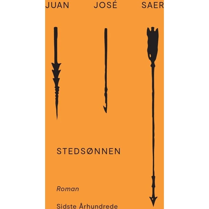 Stedsønnen - Juan José Saer - Bog