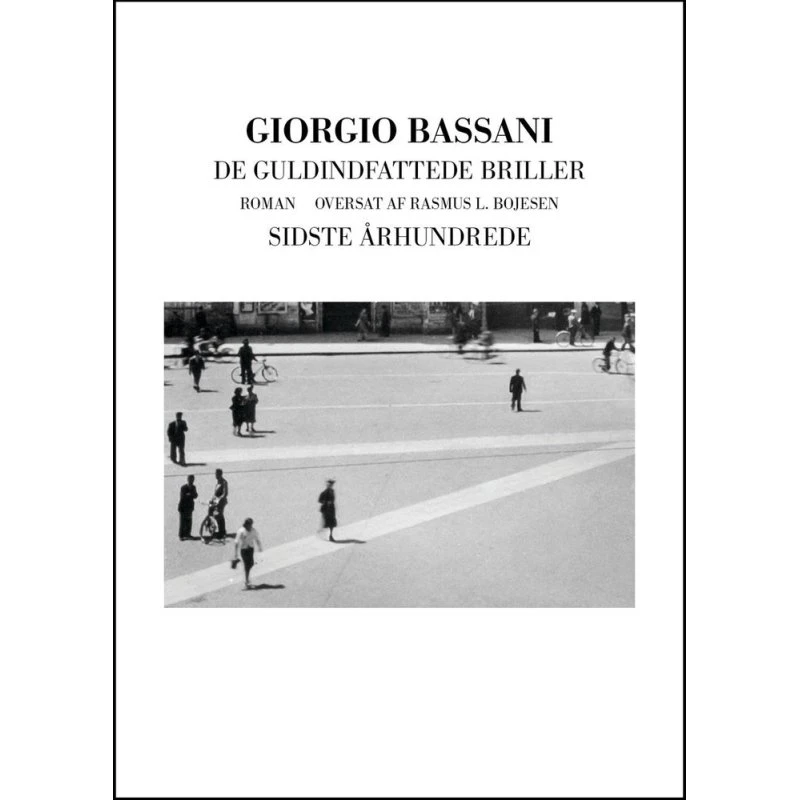 De guldindfattede briller - Giorgio Bassani - Bog