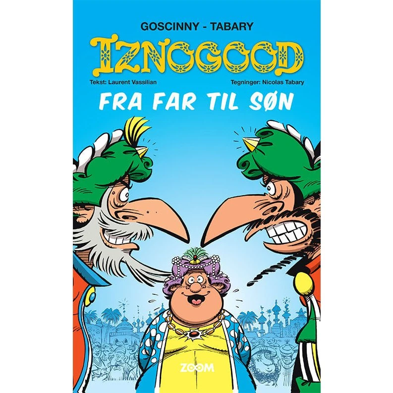 Iznogood 10: Fra far til søn