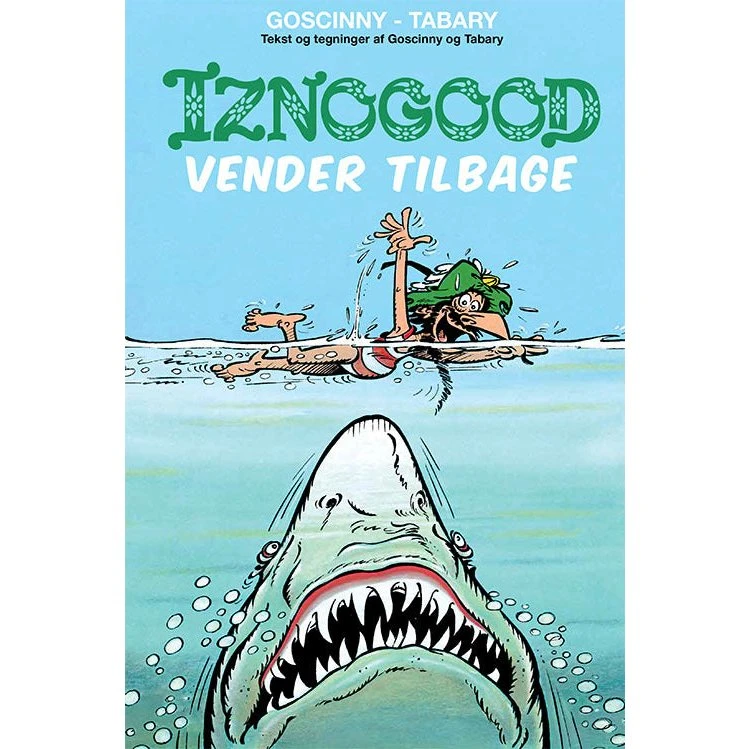 Iznogood 9: Iznogood vender tilbage