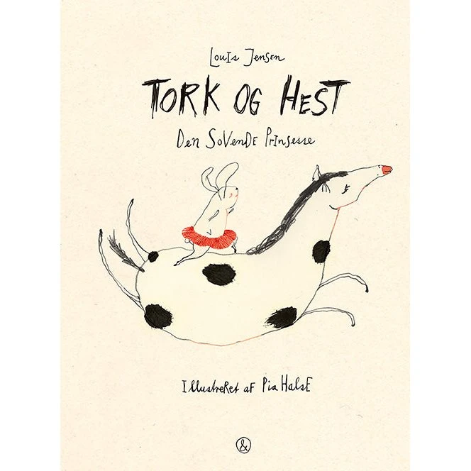 Louis Jensen: Tork og Hest - Den Sovende Prinsesse